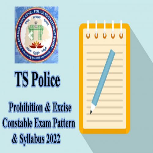 TS Police Prohibition & Excise Constable Exam Pattern & Syllabus 2022 ...