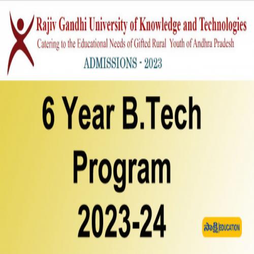 RGUKT AP IIIT Admission Notification For 6 Year B.Tech Program 2023-24 ...