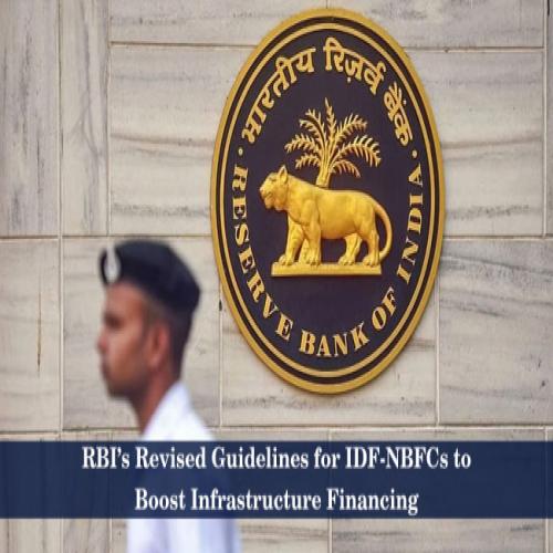 RBI’s Revised Guidelines For IDF-NBFCs To Boost Infrastructure ...