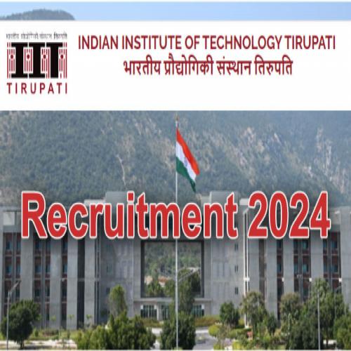 IIT Tirupati Faculty Recruitment 2024| Check Eligibility!| Sakshi Education