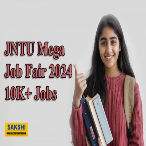 JNTU Mega Job Fair 2024 10K+ Jobs Sakshi Education