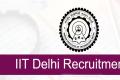IIT Delhi various posts