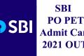 SBI PO PET Admit Card released