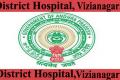 District Hospital Vizianagaram Various Positions