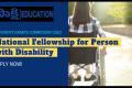 UGC National Fellowship for Persons with Disabilities 