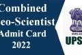UPSC Combined Geo Scientist Prelims Admit Card 2022 Released