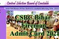 CSBC Bihar Fireman Admit Card 2021