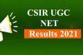 CSIR UGC NET Result 2021 Released