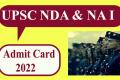 NDA and NA I Admit Card 2022