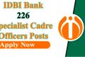 IDBI Bank Recruitment 2022 226 Specialist Cadre Officers Posts