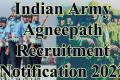 Indian Army Agneepath Recruitment Notification 2022