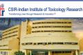CSIR - Indian Institute of Toxicology Research Recruitment 2022 Administrative Posts