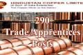 290 Trade Apprentices Posts at Hindustan Copper Limited