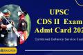 Download UPSC CDS II Admit Card