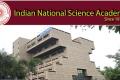 Indian National Science Academy Recruitment 2022: Various Posts