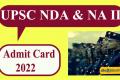 Download UPSC NDA & NAII Admit Card