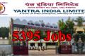 5395 Jobs in Yantra India Limited