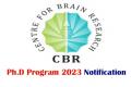 Ph.D. Program in Centre for Brain Research, Bangalore