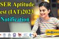 IISER Aptitude Test (IAT)2023 Notification