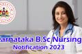 Karnataka B.Sc Nursing Notification - 2023