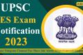 UPSC IES Exam  Notification 2023