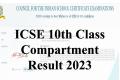 ICSE Compartment Result 2023
