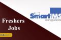 Job Opening for Graduates in Smart IMS India Private Limited