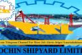 54 Project Assistants Posts in Cochin Shipyard Limited