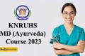 KNRUHS MD Ayurveda Course 