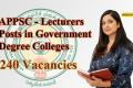 240 Vacancies in Government Degree Colleges  APPSC Recruitment 2024 Details  Government College Lecturer Vacancies    APPSC Lecturer Recruitment 2024   appsc lecturers posts in government degree colleges   Job Notification for Lecturer Positions    