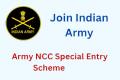 Short Service Commission application form    Indian Army  Indian Army Notification 2024 for NCC Special Entry Scheme  NCC Special Entry Scheme 56th Course