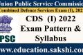 UPSC CDS I Exam Pattern and Syllabus