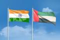 India, UAE to firm up Comprehensive Economic Partnership Agreement