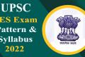 UPSC IES Exam 2022 Pattern and Syllabus