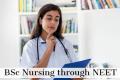 Top medical colleges offering Admissions to B.Sc nursing courses through NEET 