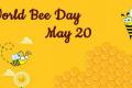 World Bee Day celebrated globally on 20th May