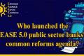EASE 5.0 public sector banks