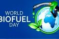 World Biofuel Day observed globally on 10 August