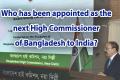 High Commissioner of Bangladesh