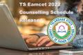TS EAMCET-2022 Counselling Schedule