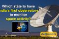 India's first observatory to monitor space activity