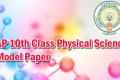 AP SSC 10th Class 2023 General Science Paper - I & II (English - Medium) Model Question Paper