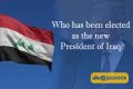 Who has been elected as the new President of Iraq?