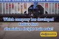 Which company has developed India's first aluminium freight train rake