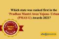 Pradhan Mantri Awas Yojana- Urban (PMAY-U) Awards 2021