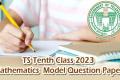  TS Tenth Class 2023 Mathematics(TM) Model Question Paper 2