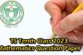 TS Tenth Class 2023 Mathematics(EM) Model Question Paper 1