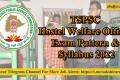 TSPSC Hostel Welfare Officer Exam Pattern & Syllabus 2022