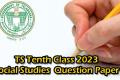 TS Tenth Class 2023 Social Studies(EM) Model Question Paper  1