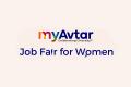 Fourth edition of myAvtar Job Fair for Women to be held on February 25, 2023
